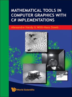 cover image of Mathematical Tools In Computer Graphics With C# Implementations
